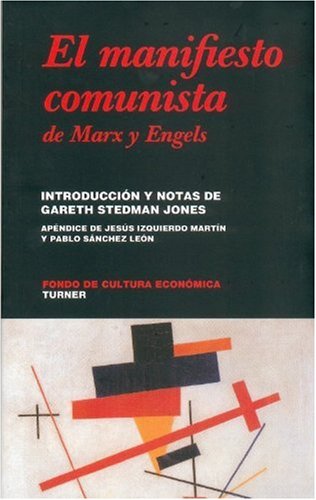 El Manifiesto Comunista de Karl Marx y Friedrich Engels (Noema, 36, Band 36) Philosophy