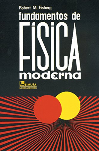 Fundamentos de fisica moderna/ Fundamentals of Modern Physics Natural Sciences