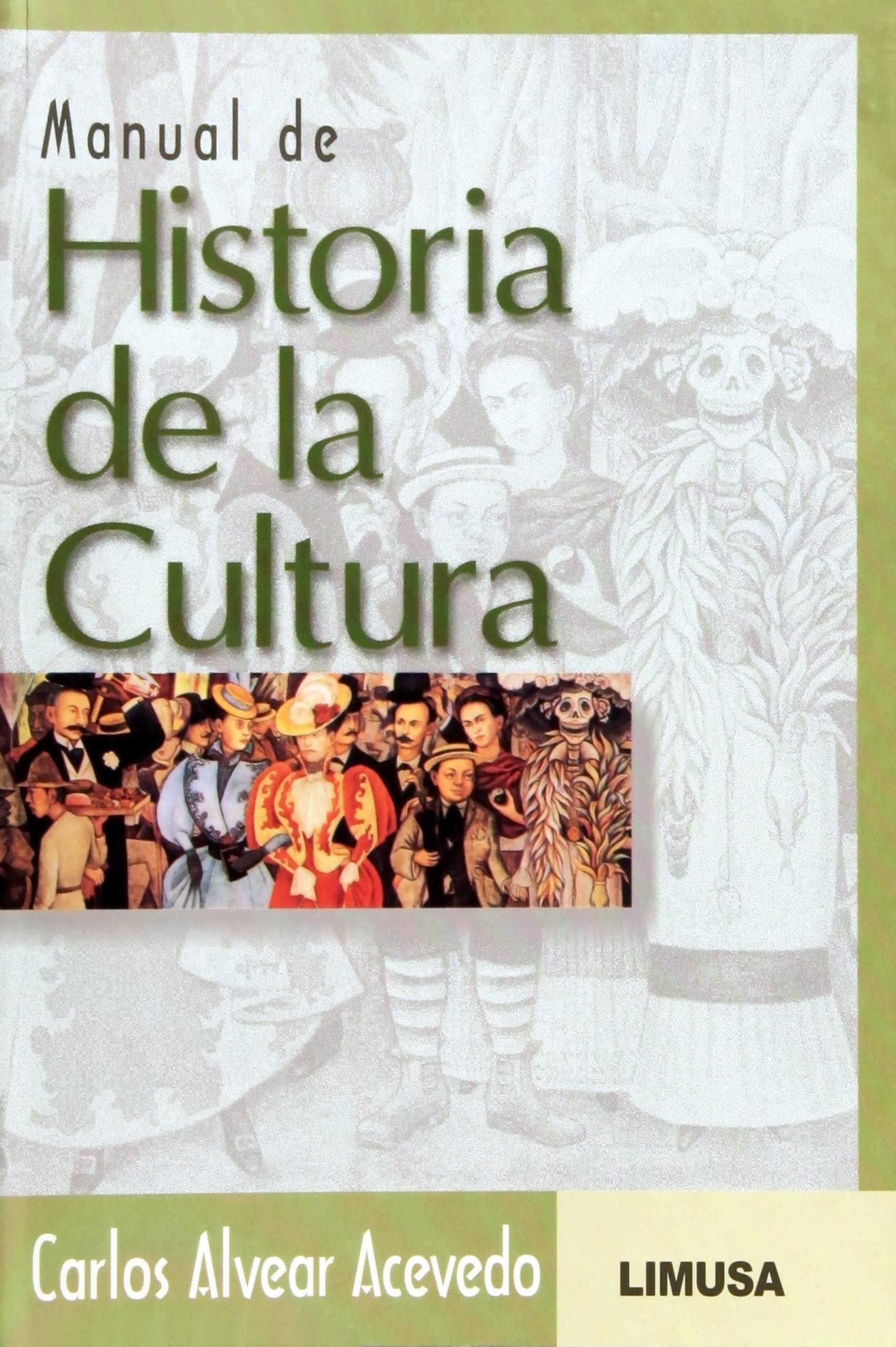 Manual de historia de la cultura / Manual of Culture History General education