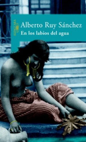 En Los Labios Del Agua / In the Lips of Water Contemporary literature