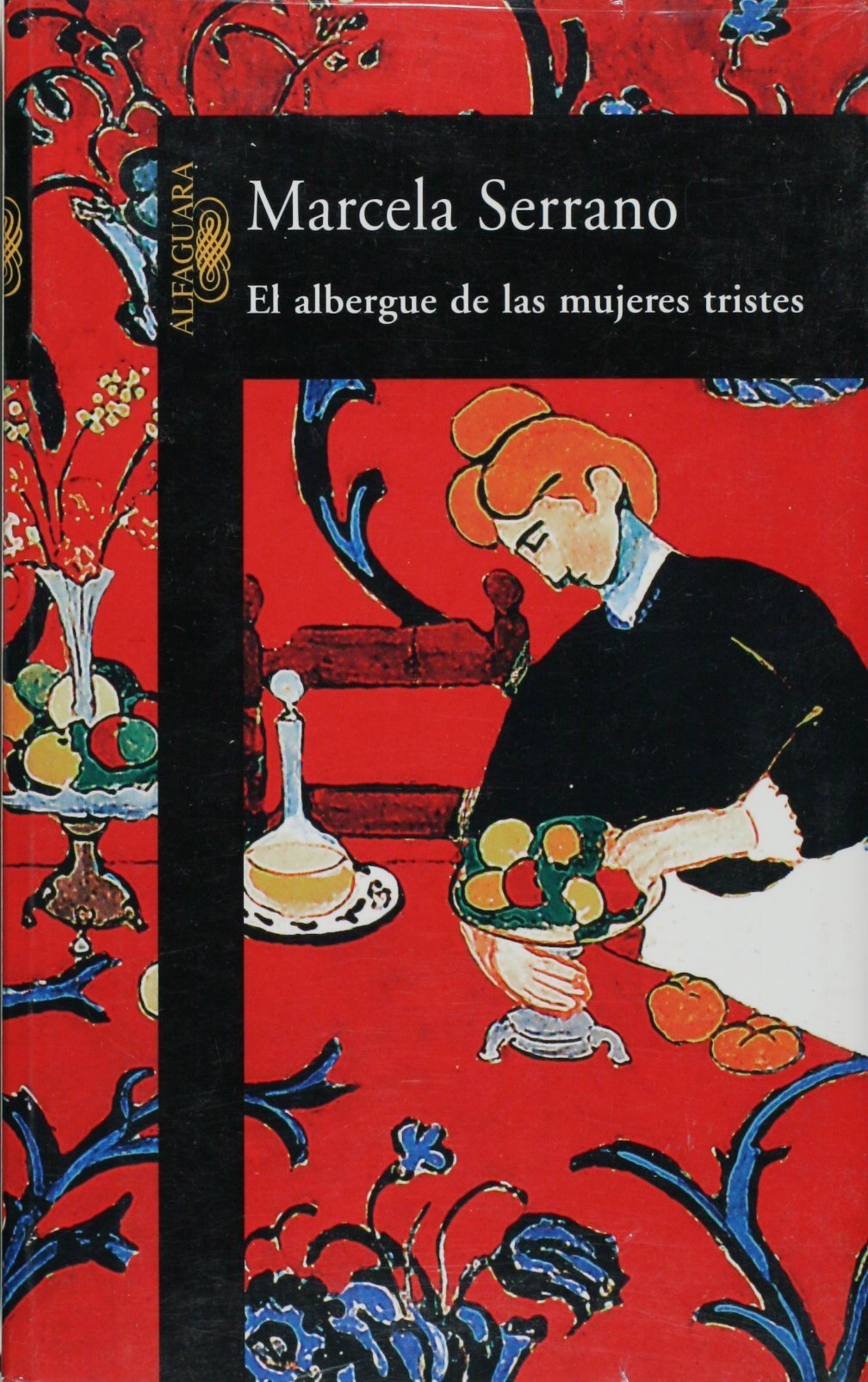 El Albergue De Las Mujeres Tristes / The Retreat for Heartbroken Women Contemporary literature