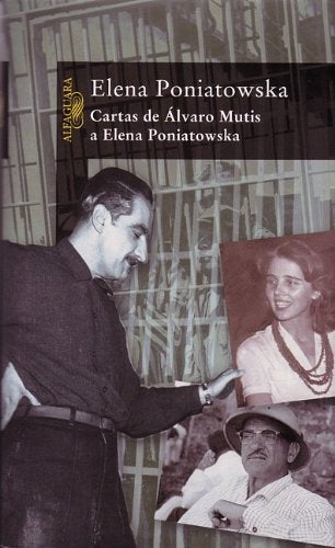 Cartas de Álvaro Mutis a Elena Poniatowska (HISPANICA, Band 717031) Essays & Short Stories