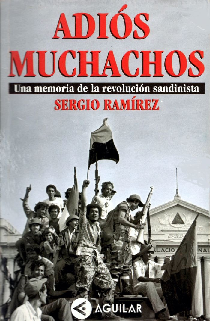 Adios Muchachos: Una Memoria De LA Revolucion Sandinista Contemporary literature