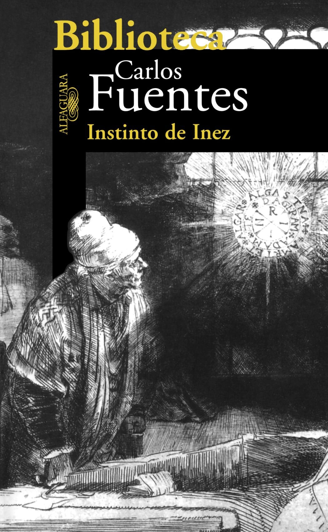 Instinto De Inez (Biblioteca Carlos Fuentes / Carlos Fuentes Library) Contemporary literature