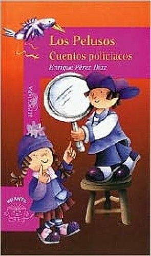 Los Pelusos, Cuentos Policiacos Novels & Short Stories