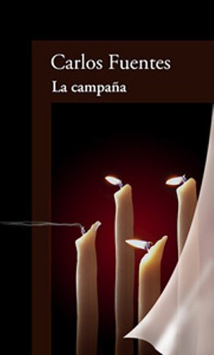 La campana / The Campaign (Edad del tiempo / Age of Time, Band 3) Essays & Short Stories