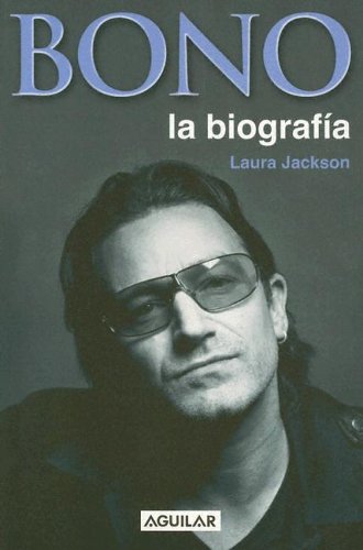 Bonoa/bono: La Biografia / the Biography book
