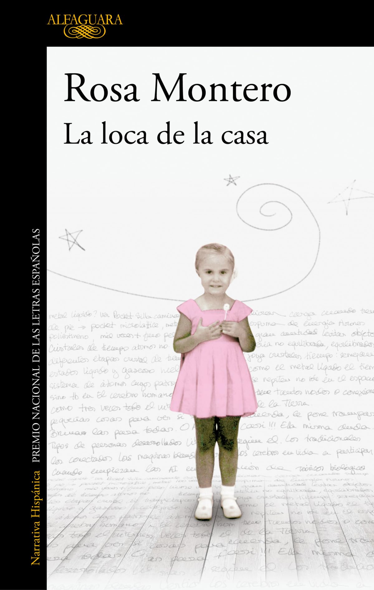 La Loca De La Casa/the Crazed Woman Inside Me Essays & Short Stories