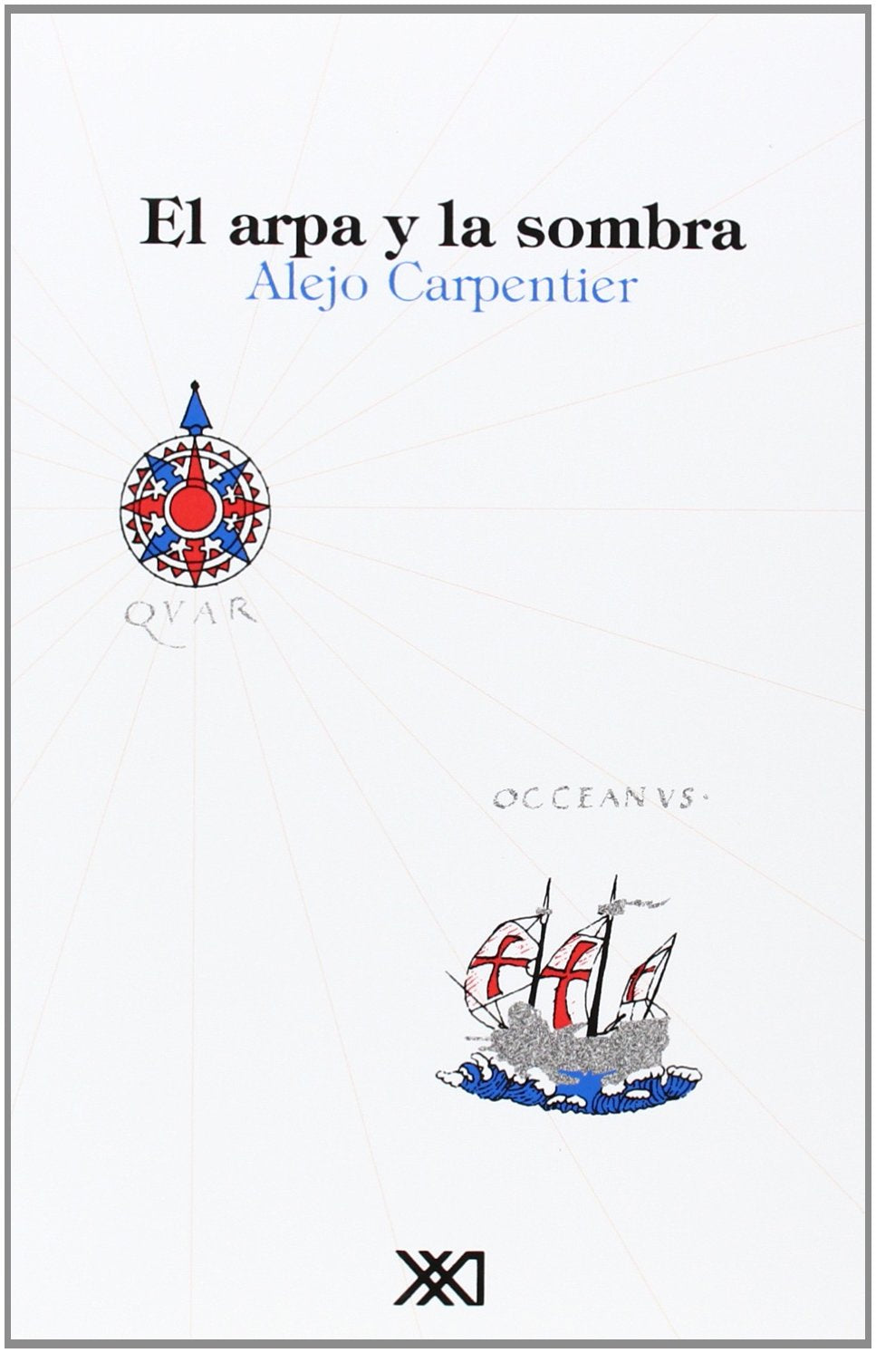 El arpa y la sombra (La creación literaria) Contemporary literature