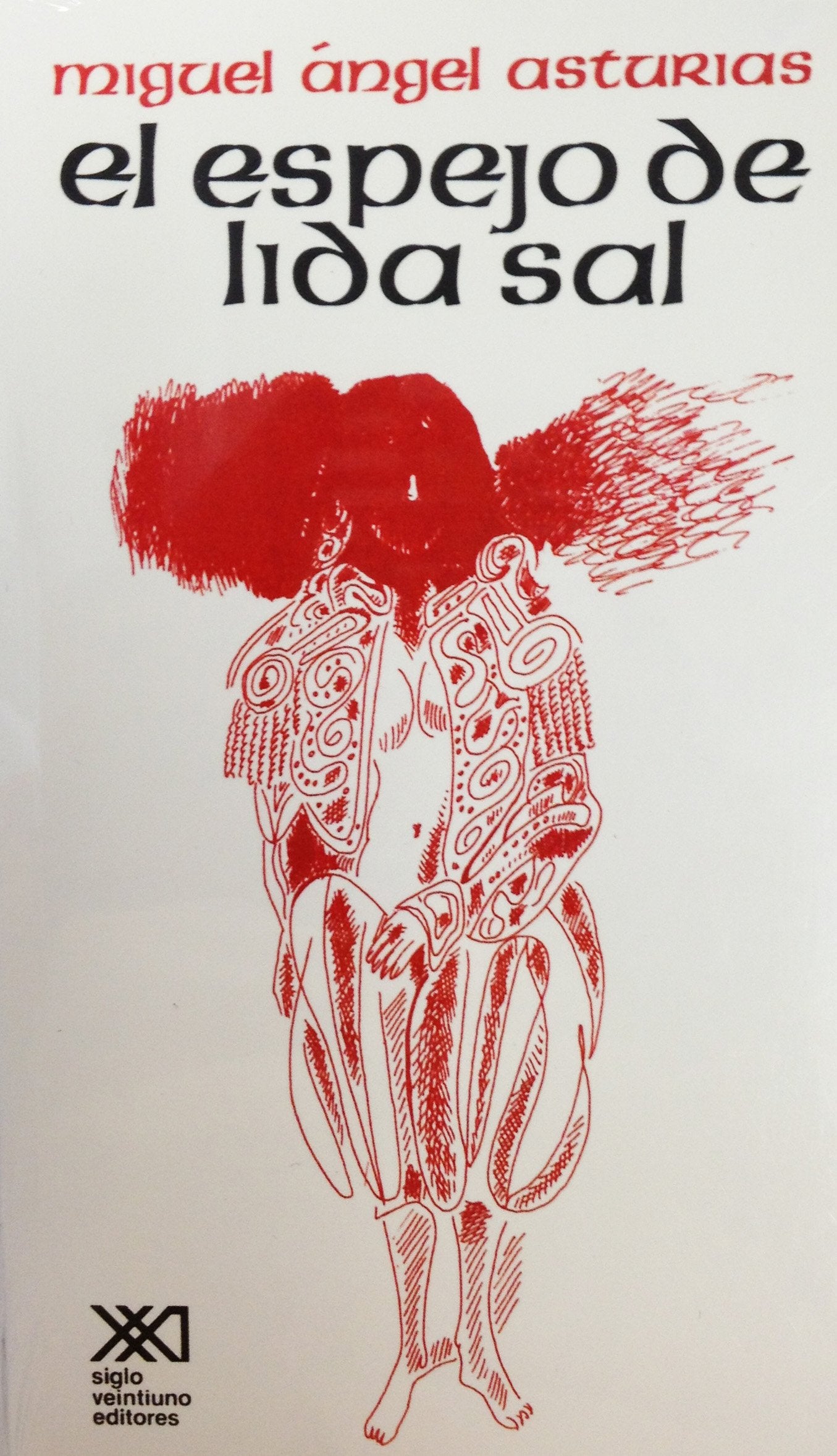 El espejo de lida sal / The Mirror of Lida Sal Essays & Short Stories
