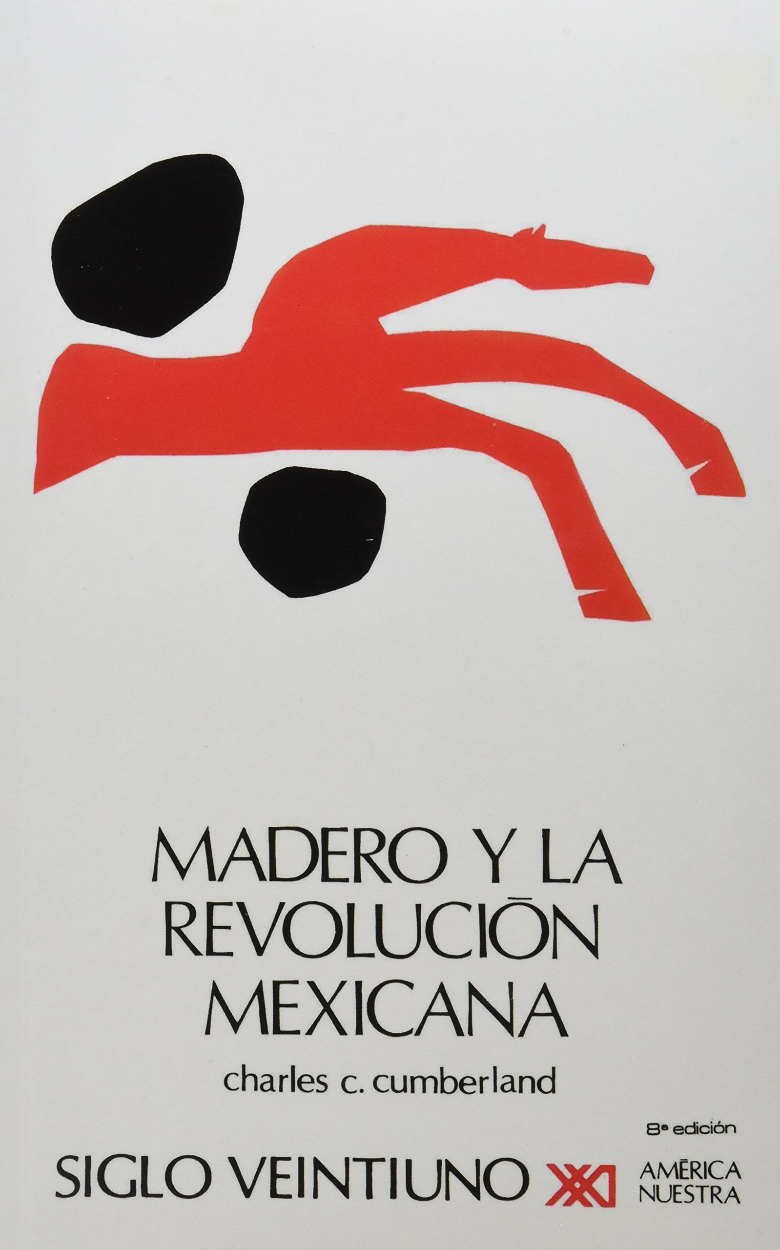 Madero Y LA Revolucion Mexicana book