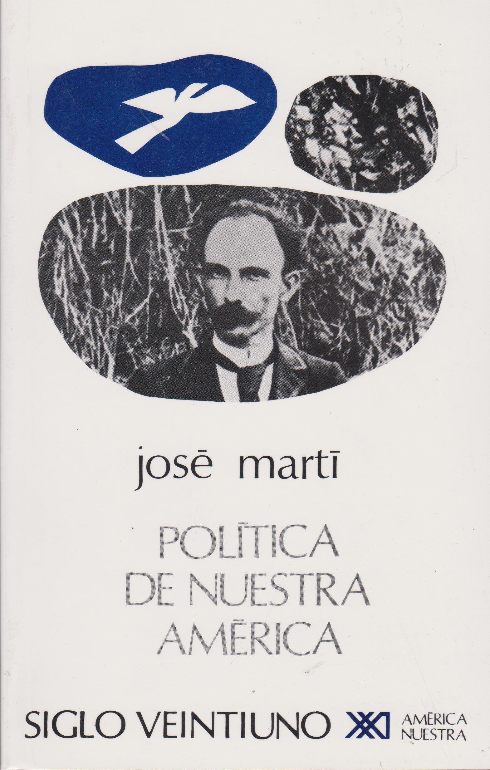 Política de nuestra América (América nuestra) Social Sciences