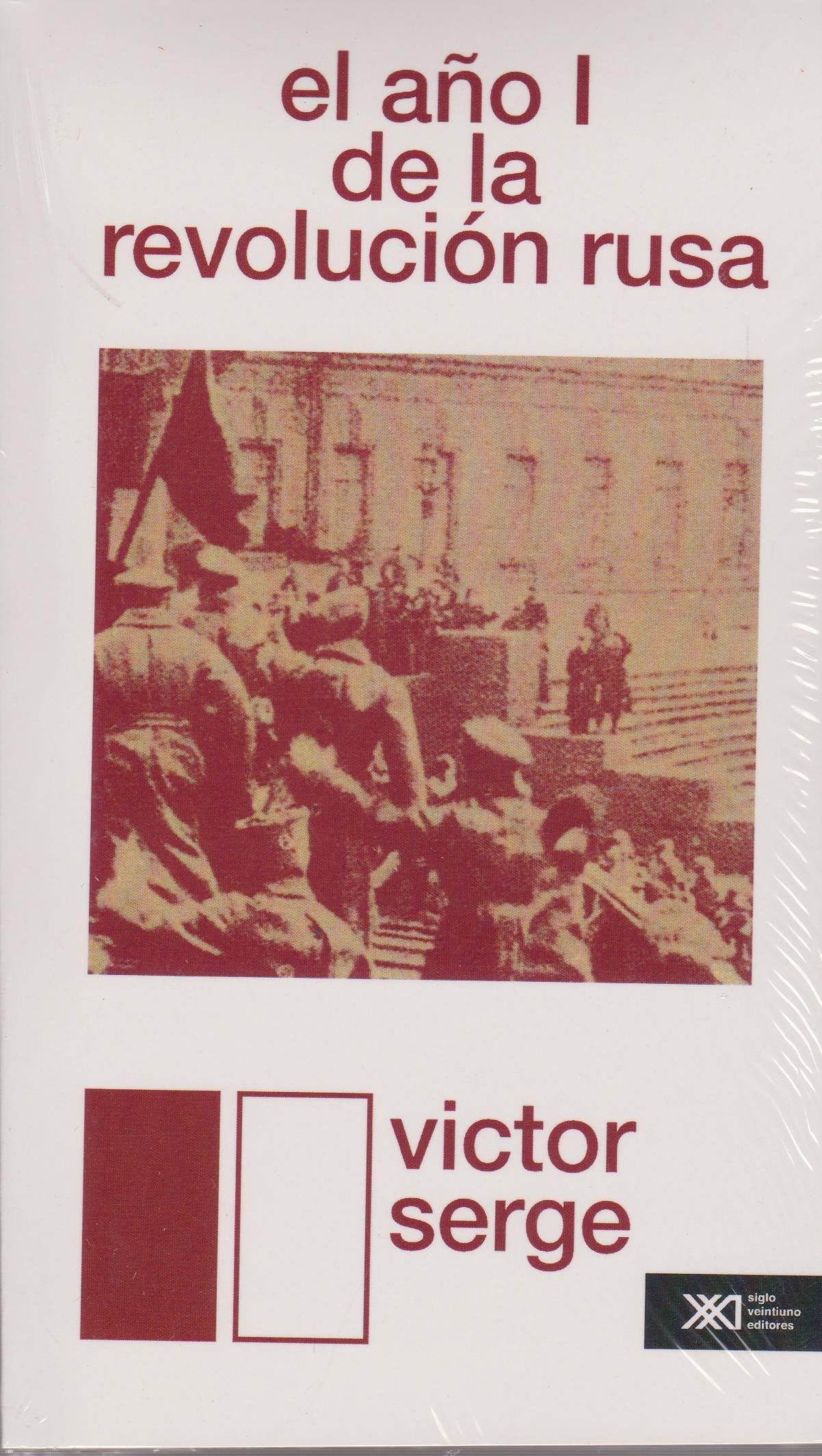 El año I de la revolución rusa (Historia) Politics & History