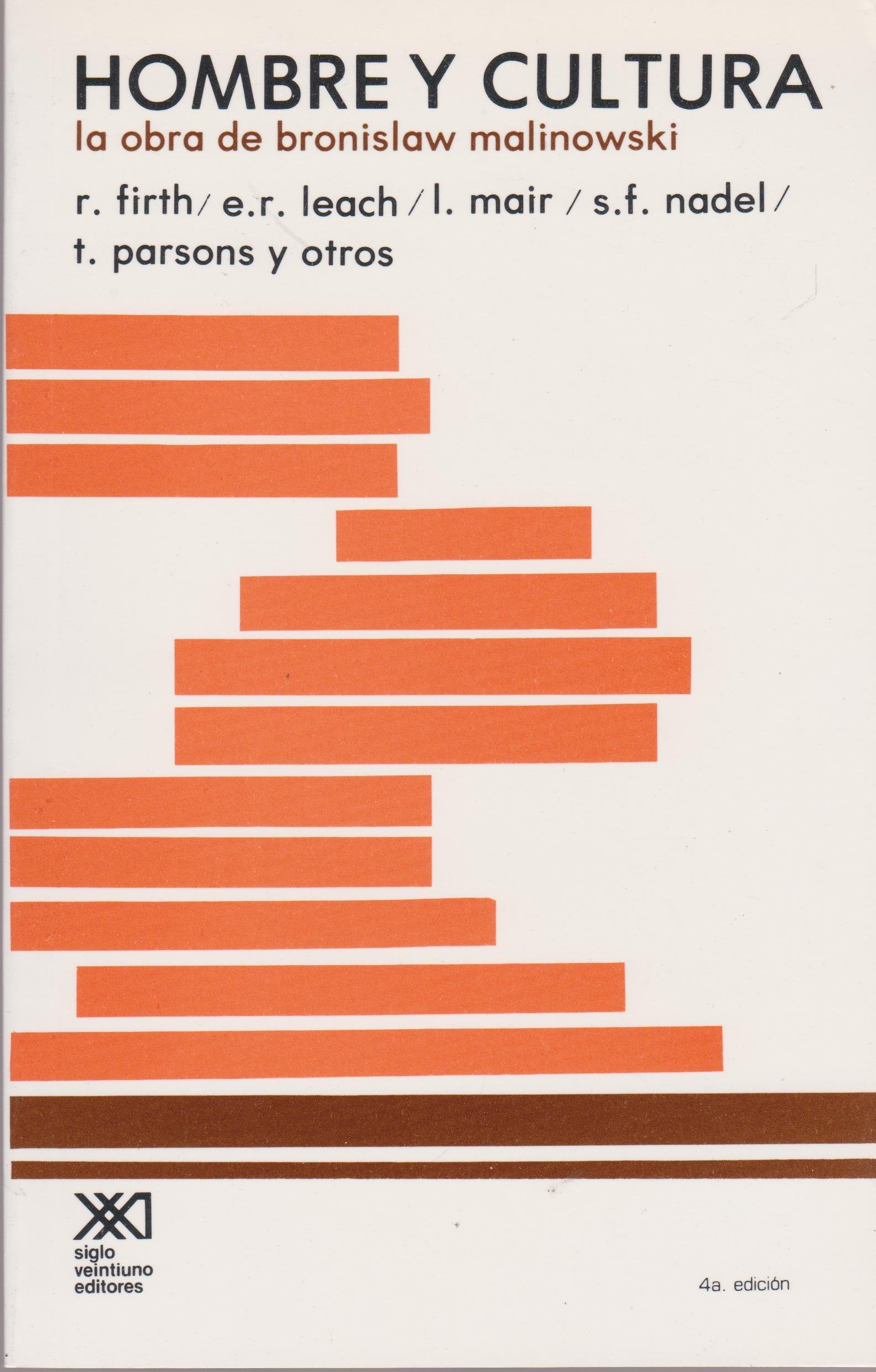 Hombre y cultura. La obra de Bronislaw Malinowski Social Sciences