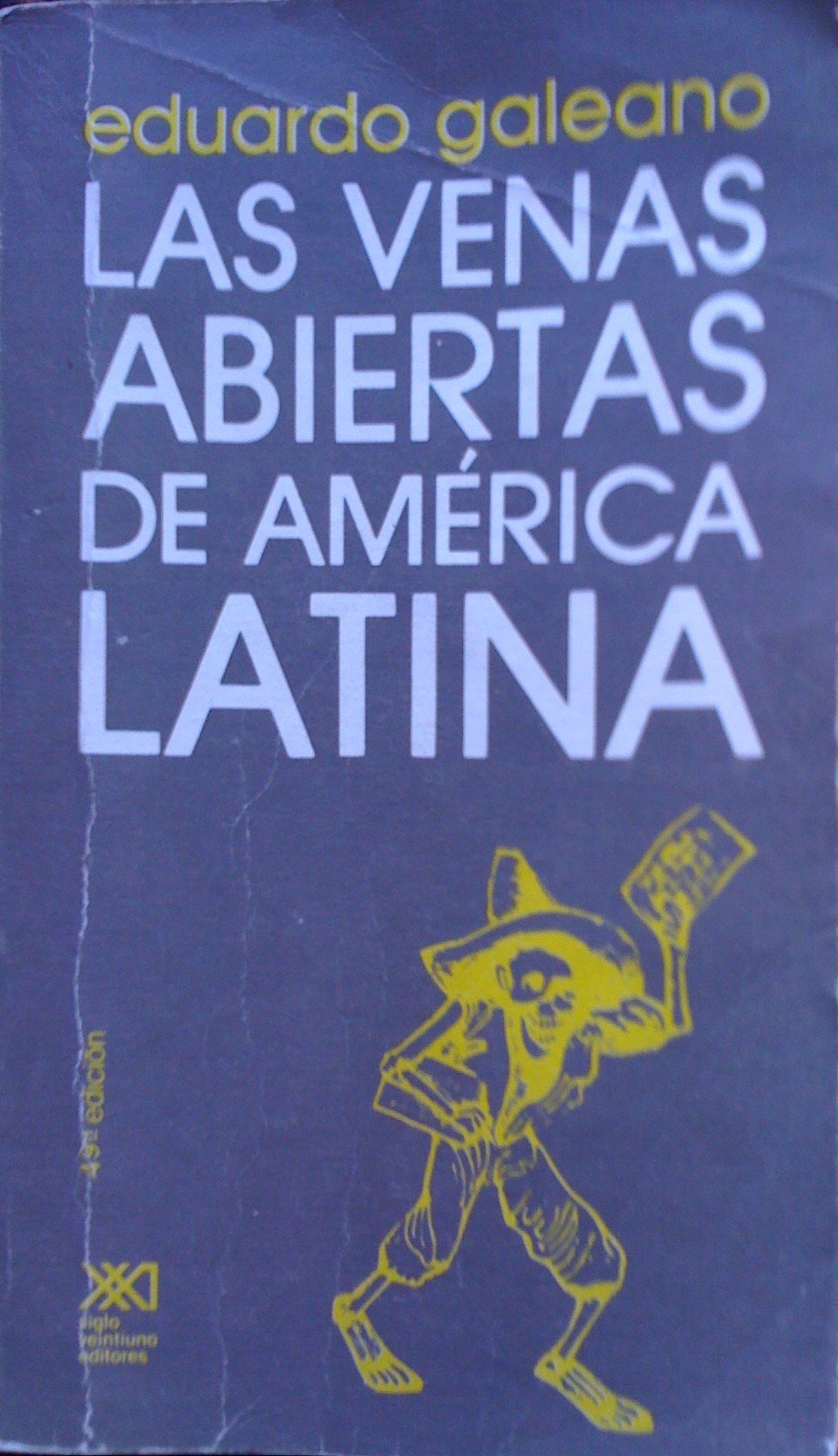 Las Venas Abiertas De America Latina Books