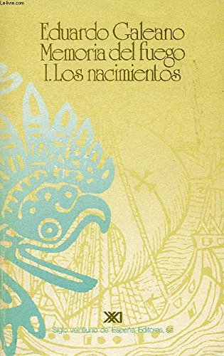 Memoria del fuego (La Creacion literaria) (Spanish Edition) Books