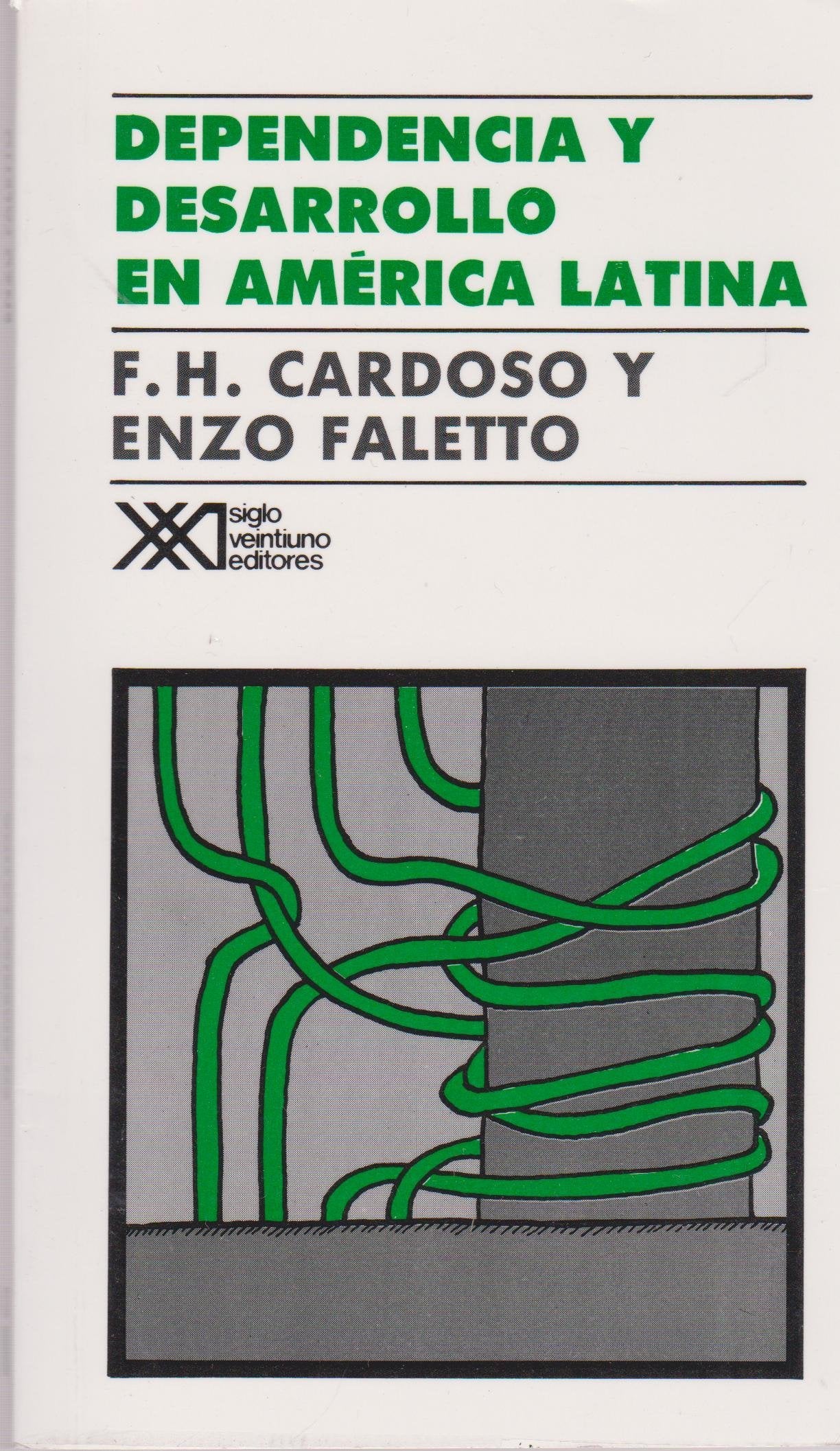 Dependencia y desarrollo en América latina book