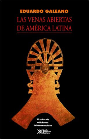 Las Venas Abiertas De America Latina Business, Finance & Career