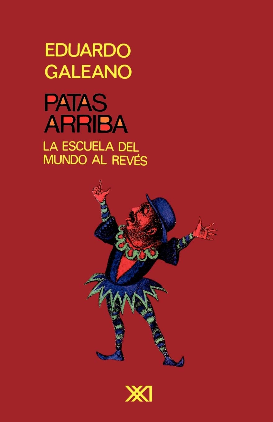 PATAS ARRIBA. La escuela del mundo al revés Law