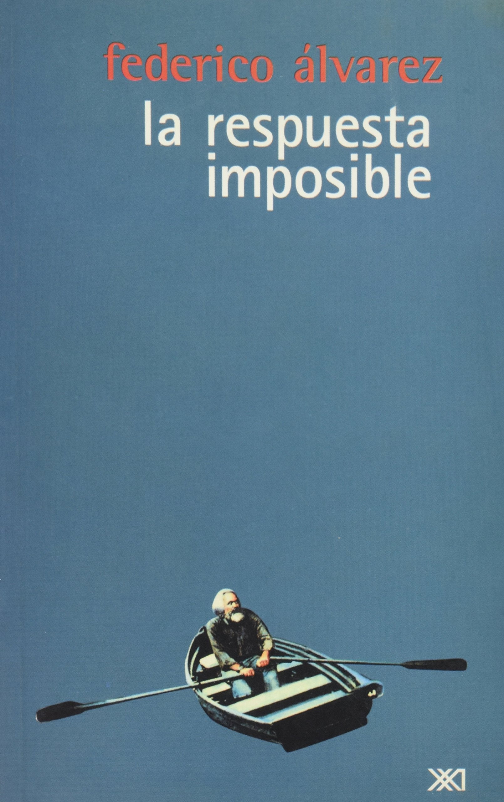 La Respuesta Imposible: Eclecticismo, Marxismo y Transmodernidad book
