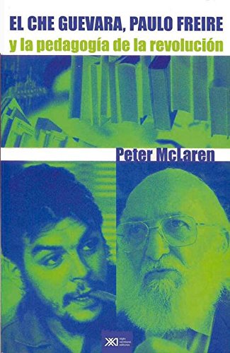 Che Guevara, Paulo Freire y la pedagogía de la educación Philosophy