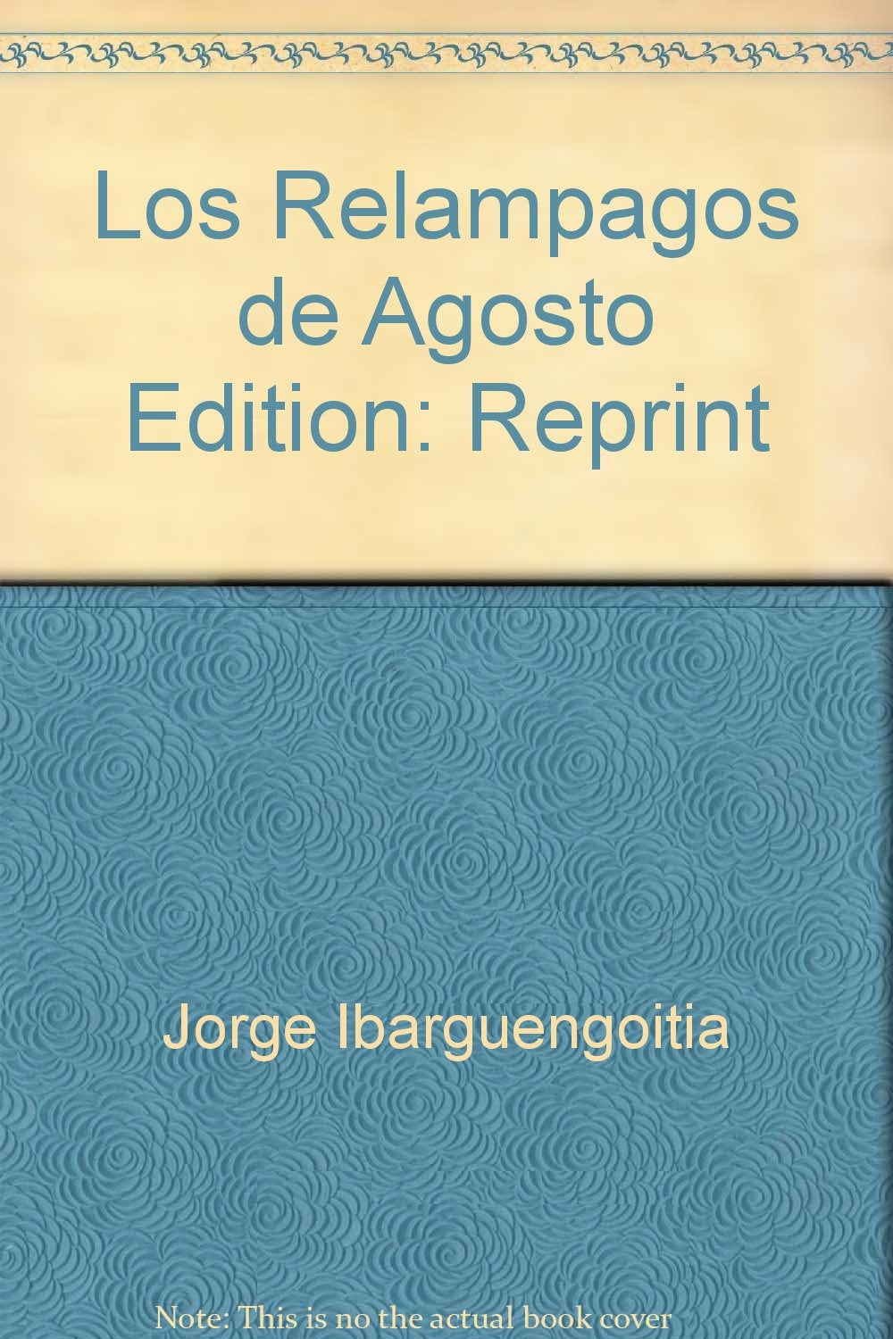 Los Relampagos de Agosto Books