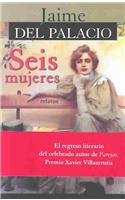 Seis Mujeres : Relatos / Six Women : Stories (Narradores Contemporaneos (Mexico City, Mexico).) Essays & Short Stories