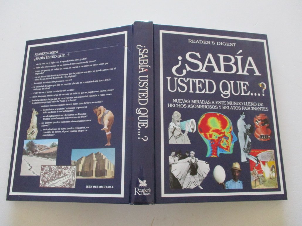 Sabia Usted Que...? Nuevas Miradas a Este Mundo Lleno De Hechos Asombrosos Y Relatos Fascinantes. book