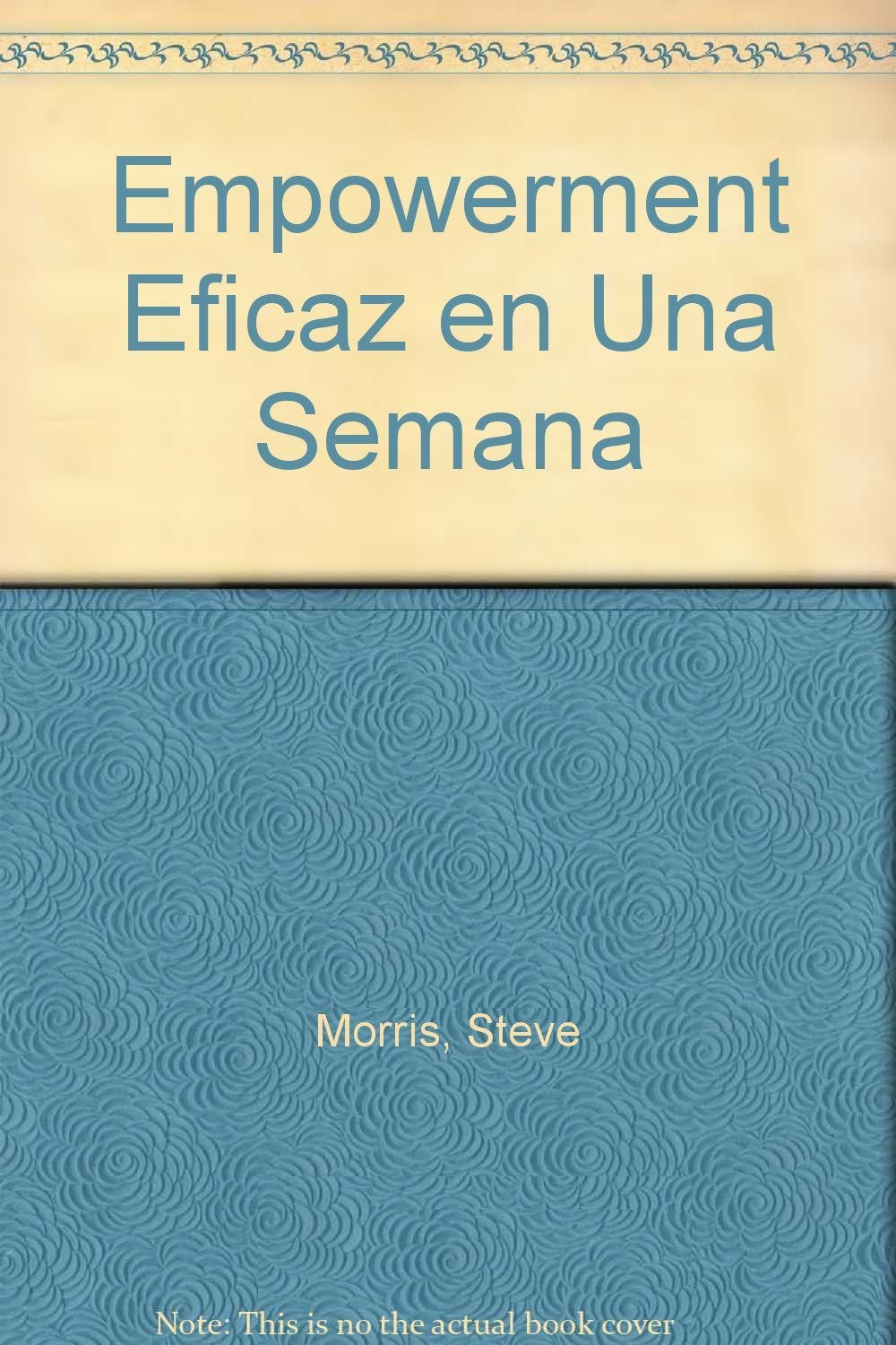 Empowerment Eficaz En Una Semana/Successful Empowerment in a Week Business, Finance & Career