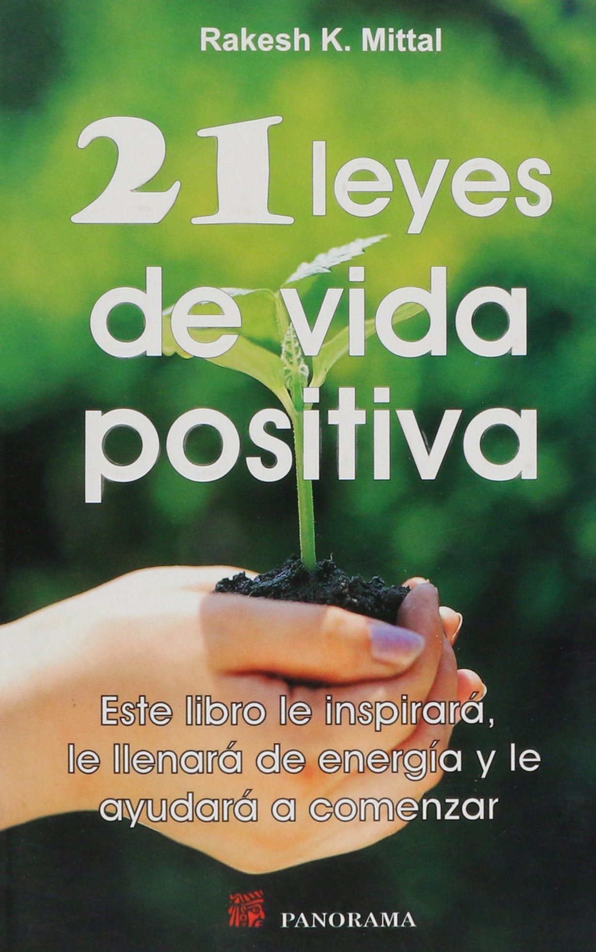 21 leyes de vida positiva / 21 Laws of Positive Living Lifestyle
