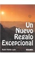 Un nuevo regalo excepcional / A new unique gift book
