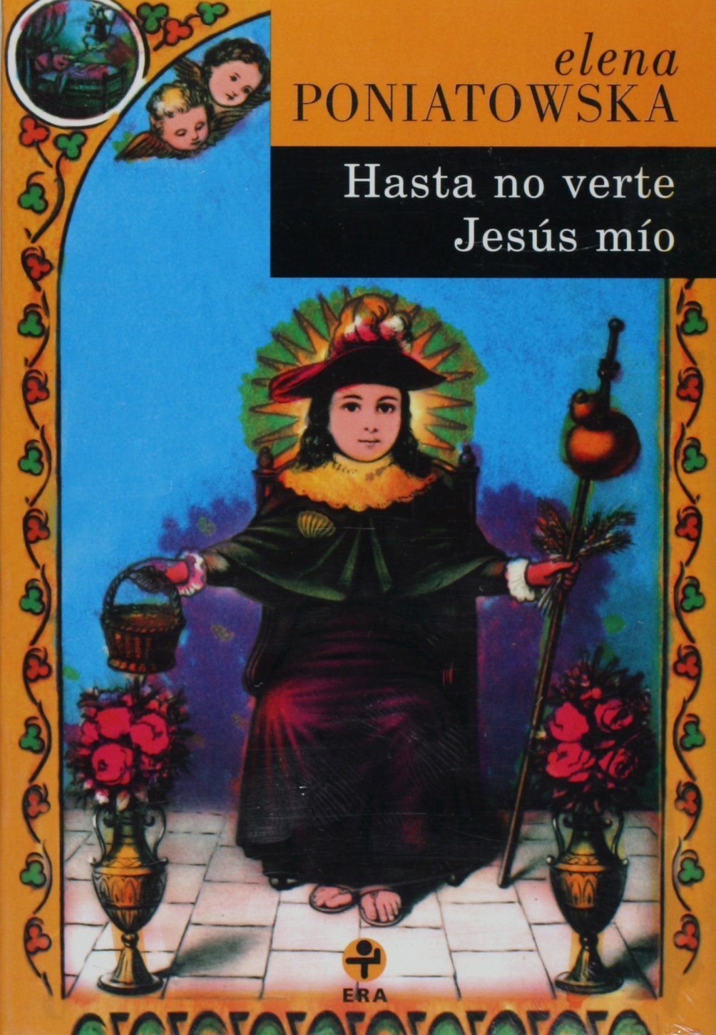 Hasta no verte, Jesus mio!/ Here's to You, Jesusa! Historical Fiction