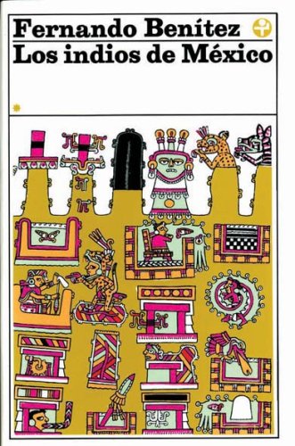 Los indios de México/ The Indians of México (1) book