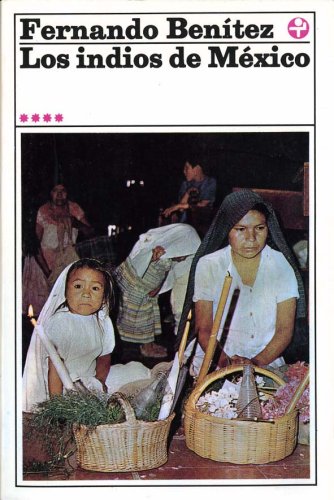 Los indios de Mexico/ The Indians of Mexico book