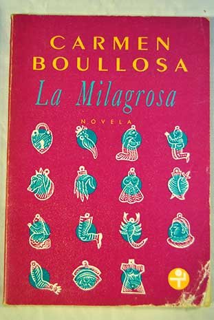 La milagrosa/ The Miraculous (Biblioteca Era) Contemporary literature