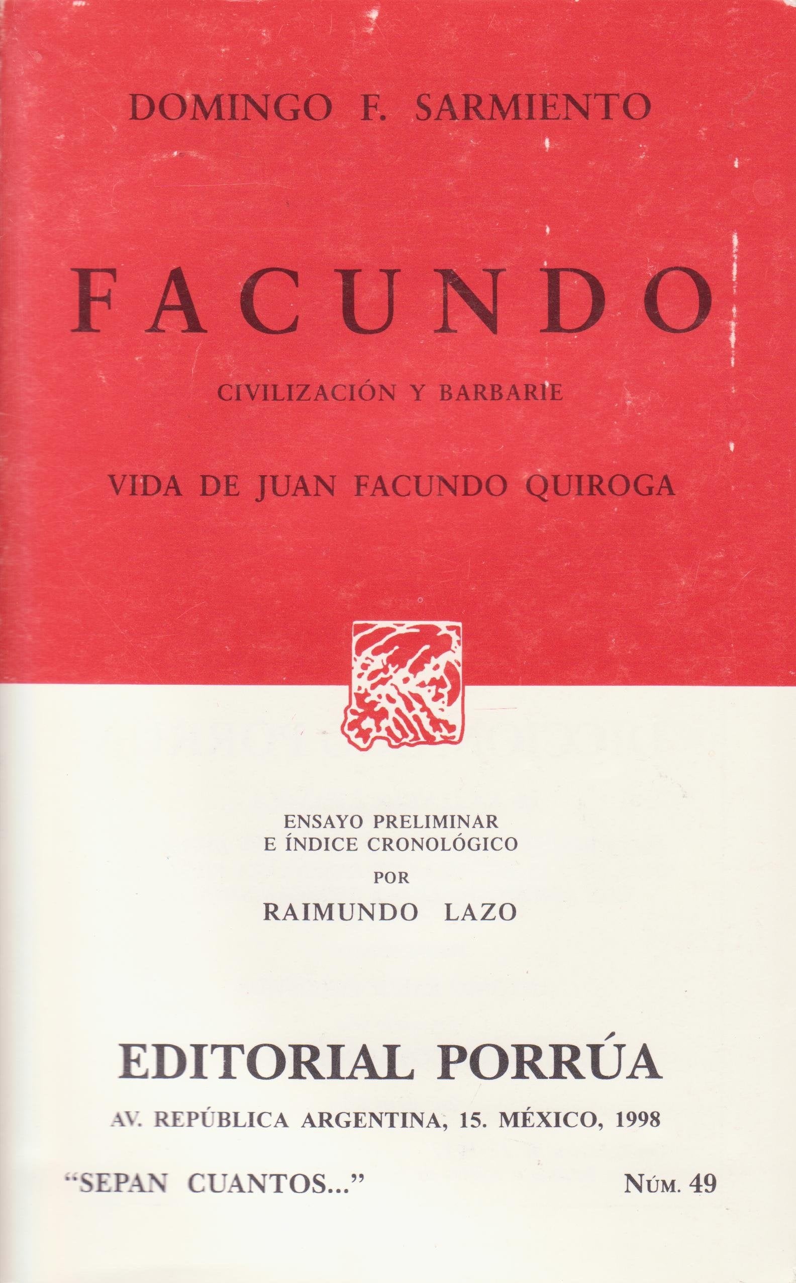 Facundo: Civilizacion y Barbarie Vida de Juan Facu Books