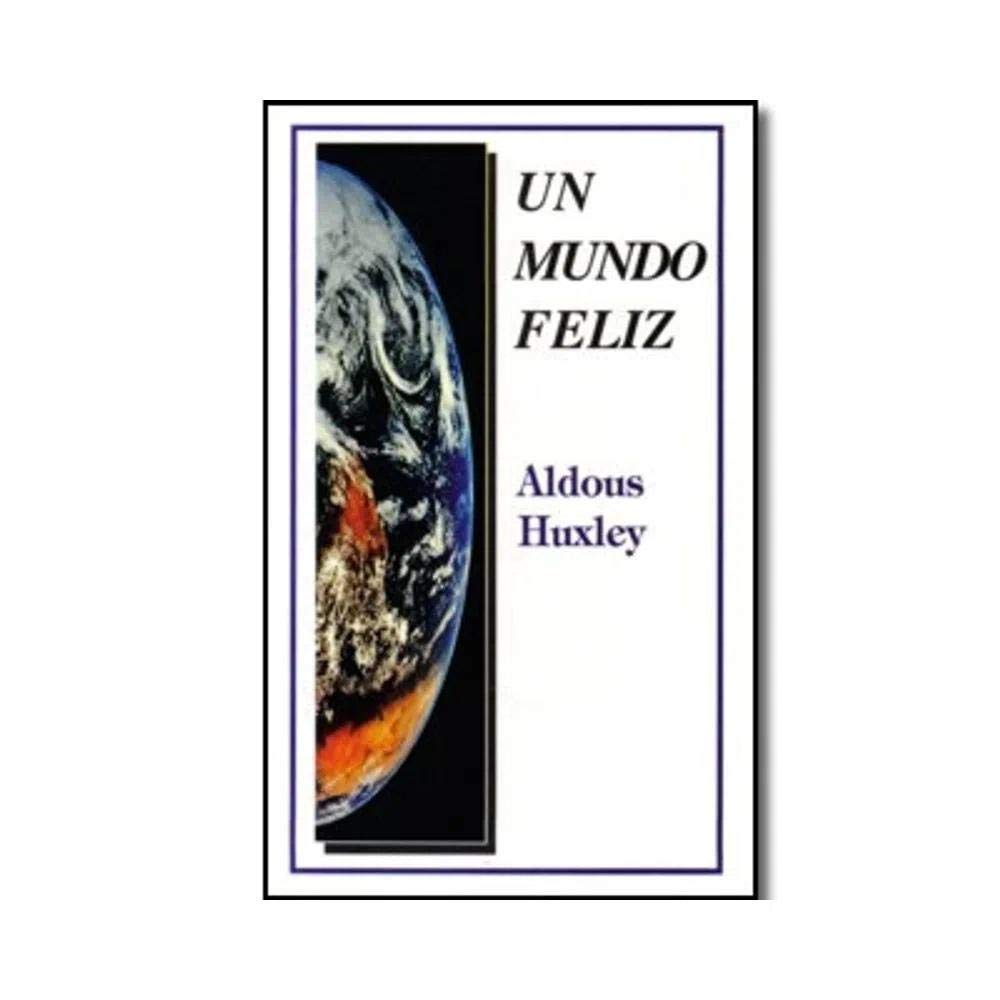 Un mundo feliz/ A Happy World book