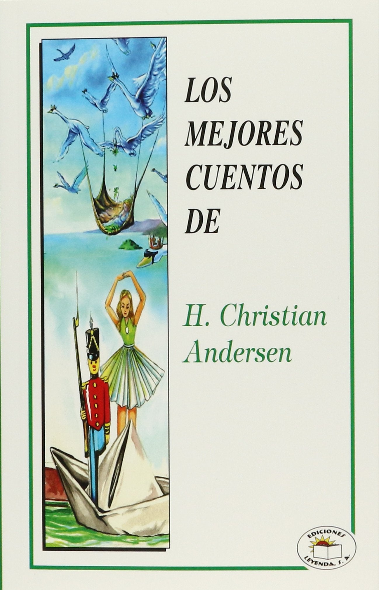 MEJORES CUENTOS DE HANS CHRISTIAN ANDERSEN, LOS Books