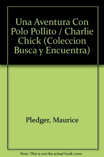 Una Aventura Con Polo Pollito book
