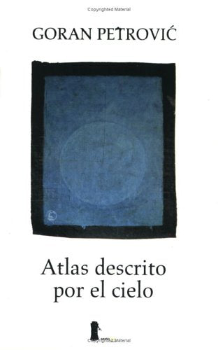 Atlas descrito por el cielo/ Atlas described by the sky book