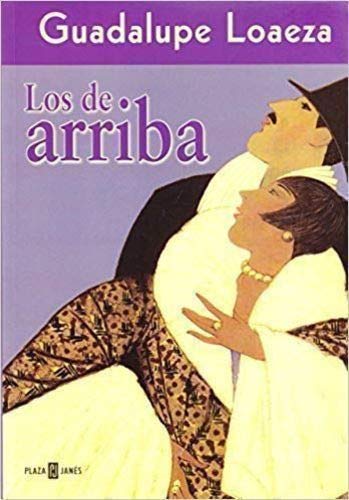 Los de arriba / The Ones On Top book