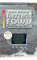 Encuentro en el artico / The Arctic Incident (Artemis Fowl, Band 2) Fiction
