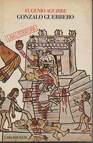 GONZALO GUERRERO. NOVELA HISTORICA. book