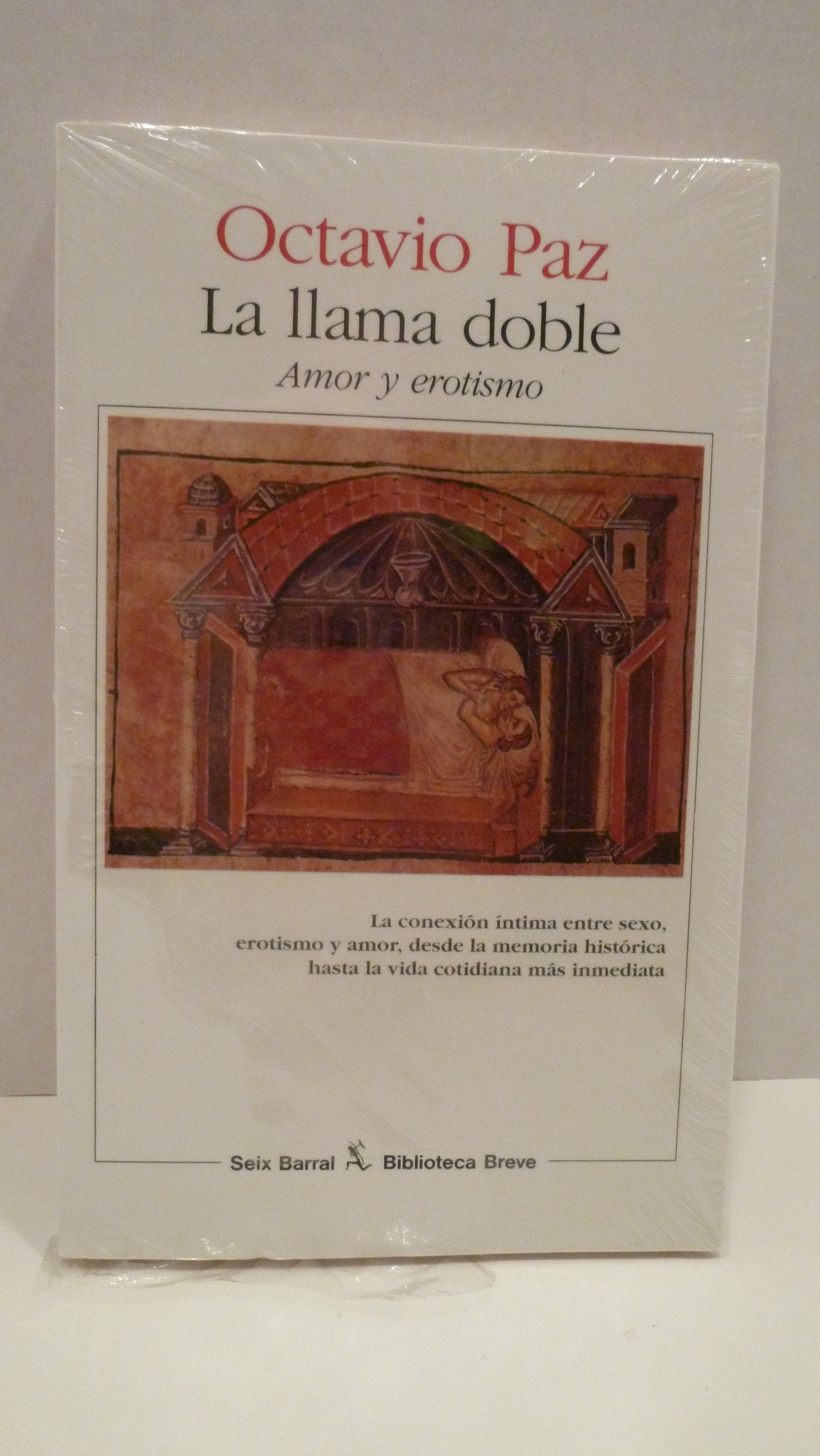 La llama doble/ The Double Flame: Amor y erotismo/ Love and Eroticism Contemporary literature