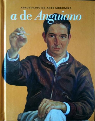 A de Anguiano / A of Anguiano Non-fiction
