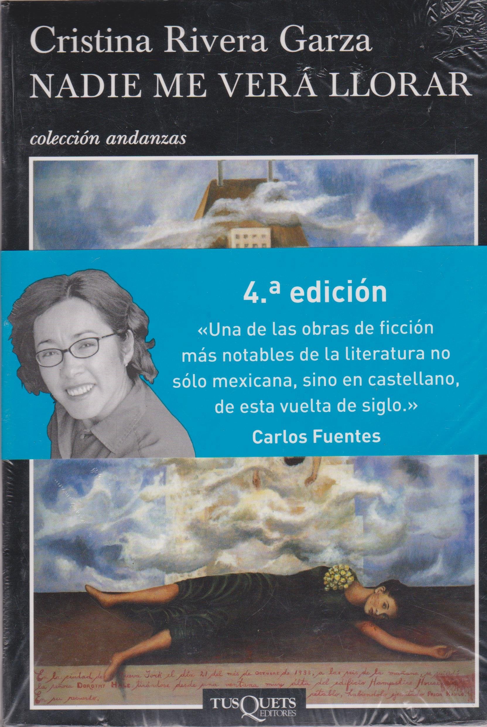 Nadie Me Vera Llorar/Nobody Will See Me Cry Contemporary literature