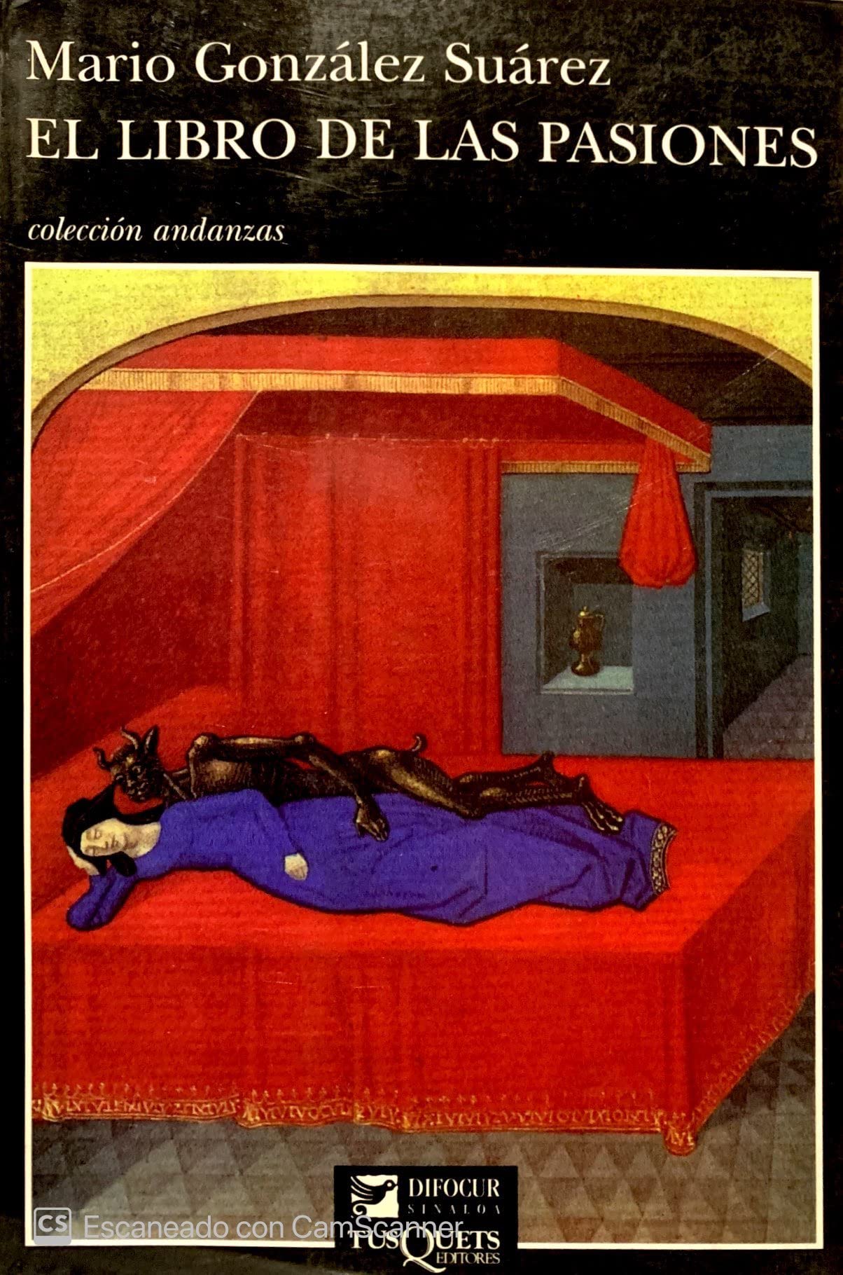 El Libro De Las Pasiones (Andanzas) Detective & CSI