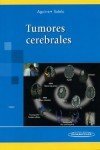 Tumores Cerebrales. Tomo I. Biología de los tumores Medicine