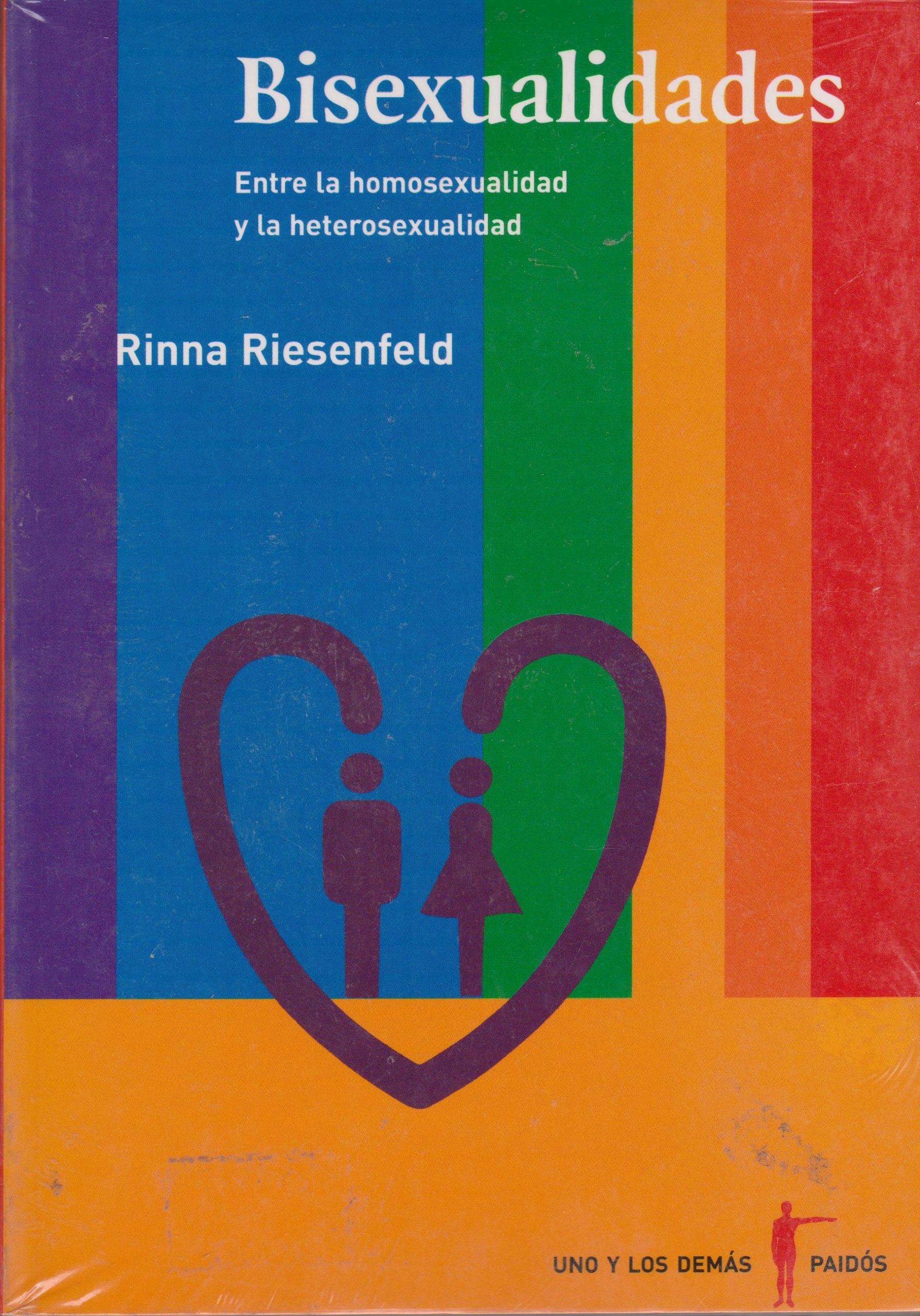 Bisexualidades / Bisexualities: Entre la homosexualidad y la heterosexualidad / Between Homosexuality and Heterosexuality book