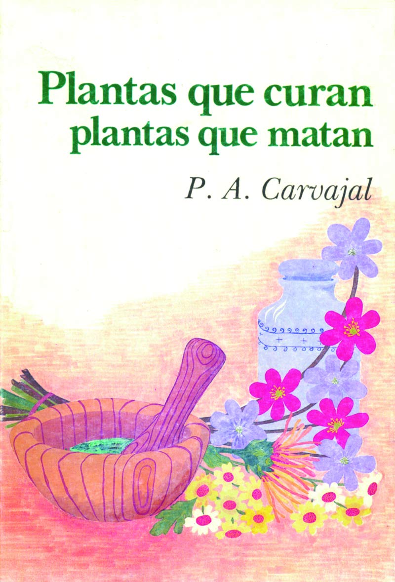 plantas que curan y plantas que matan Self-help